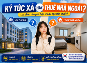 du học Hàn Quốc nên ở ký túc xá hay thuê nhà ngoài